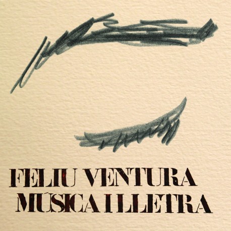 FELIU VENTURA - Música i lletra (2011) CD