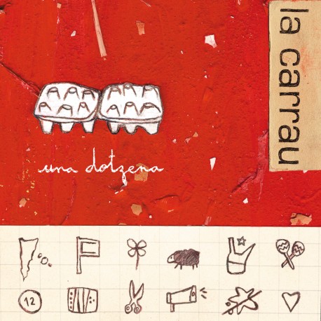 LA CARRAU - Una Dotzena (2002) CD DIGIPACK